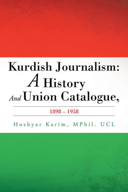 Hoshyar Karim - Kurdish Journalism: A History and Union Catalogue, 1898-1958