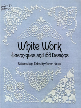 Carter Houck White Work: Techniques and 188 Designs