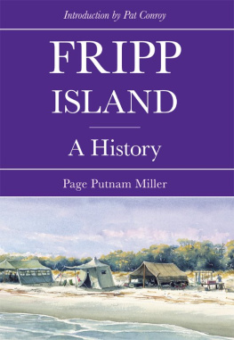 Page Putnam Miller Fripp Island: A History