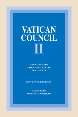 Austin Flannery - Vatican Council II: The Conciliar and Postconciliar Documents
