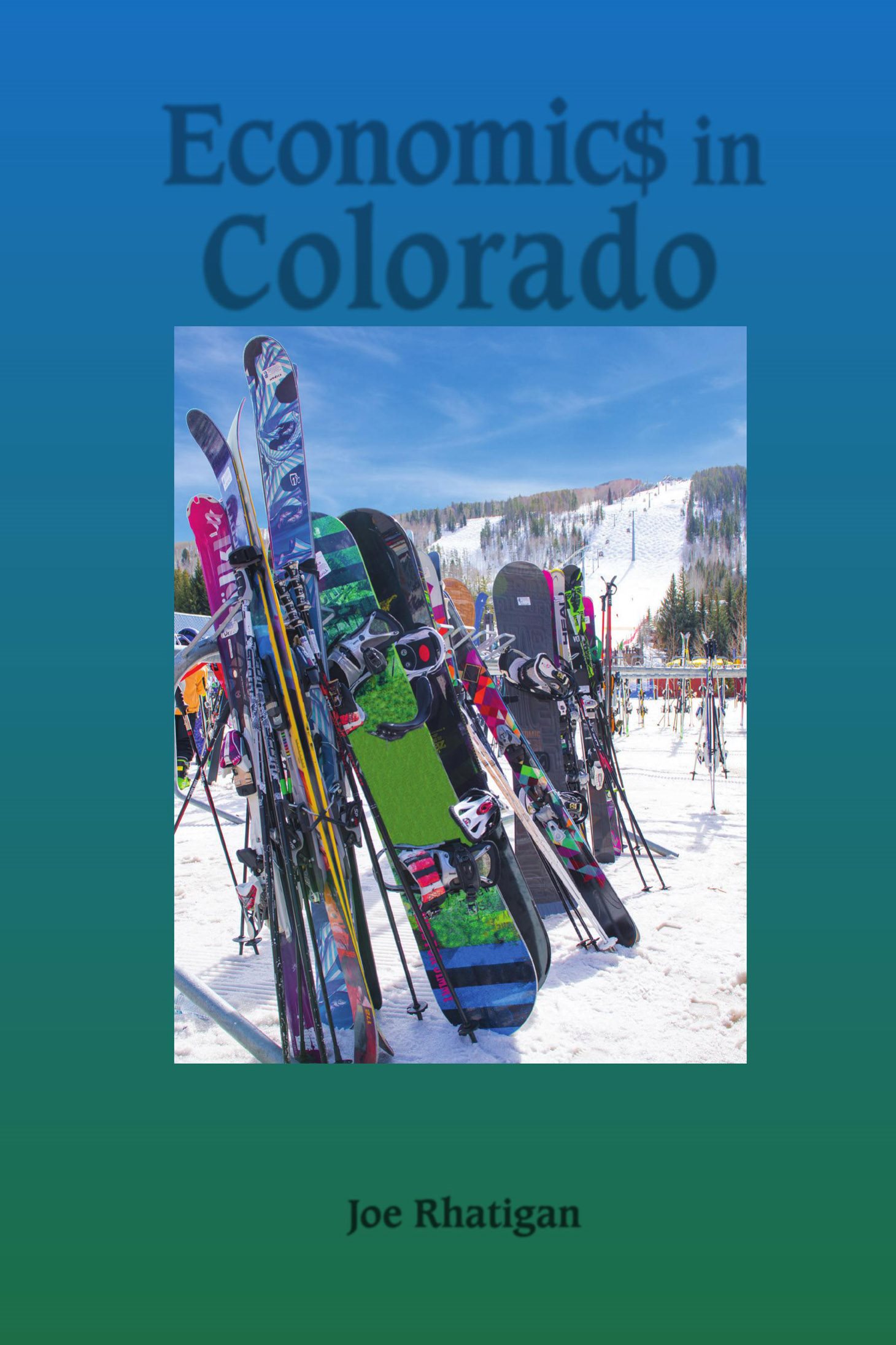 Joe Rhatigan Economic Colorado in Table of Contents Chapter - photo 3