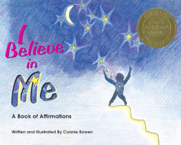 Connie Bowen - I Believe in Me: A Book of Affirmations