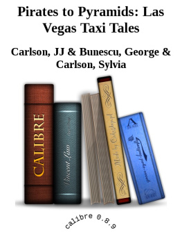 JJ Carlson - Pirates to Pyramids: Las Vegas Taxi Tales