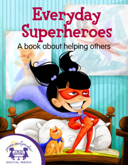 Kim Mitzo Thompson - Everyday Superheroes