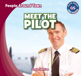 Joyce Jeffries - Meet the Pilot