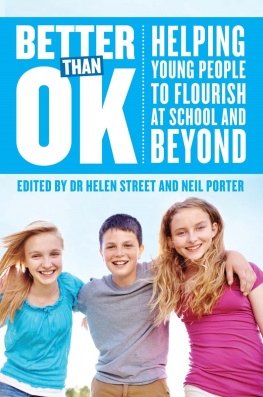 Unknown Author - Better Than Ok: Helping Young People to Flourish at School and Beyond