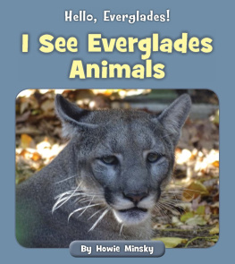 Howie Minsky - I See Everglades Animals
