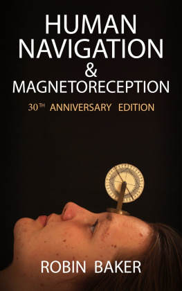 Robin Baker Human Navigation and Magnetoreception