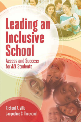 Richard A. Villa Leading an Inclusive School: Access and Success for ALL Students