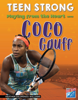 Heather DiLorenzo Williams - Playing from the Heart with Coco Gauff