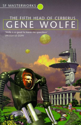 Gene Wolfe - Fifth Head of Cerberus (Sf Masterworks 08)
