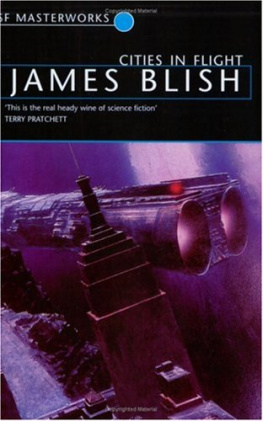 James Blish - Cities in Flight (Sf Masterworks 03)