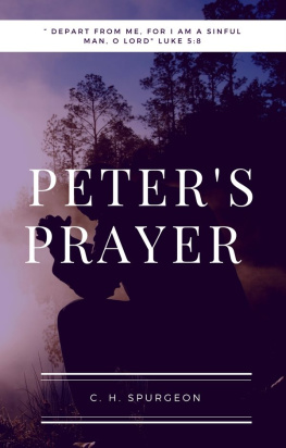 C. H. Spurgeon Peter`s Prayer