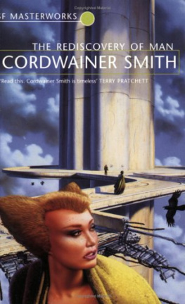 Cordwainer Smith - Rediscovery of Man (Sf Masterworks 10)