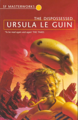 Ursula K Le Guin Dispossessed (Sf Masterworks 16)