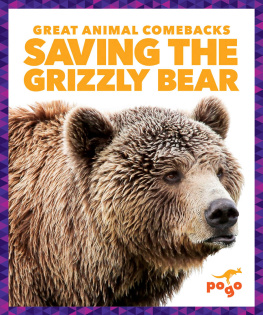 Karen Latchana Kenney - Saving the Grizzly Bear