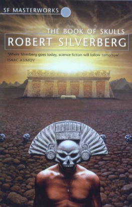 Robert Silverberg - The Book of Skulls