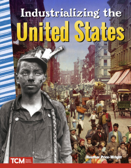 Heather Price-Wright - Industrializing the United States