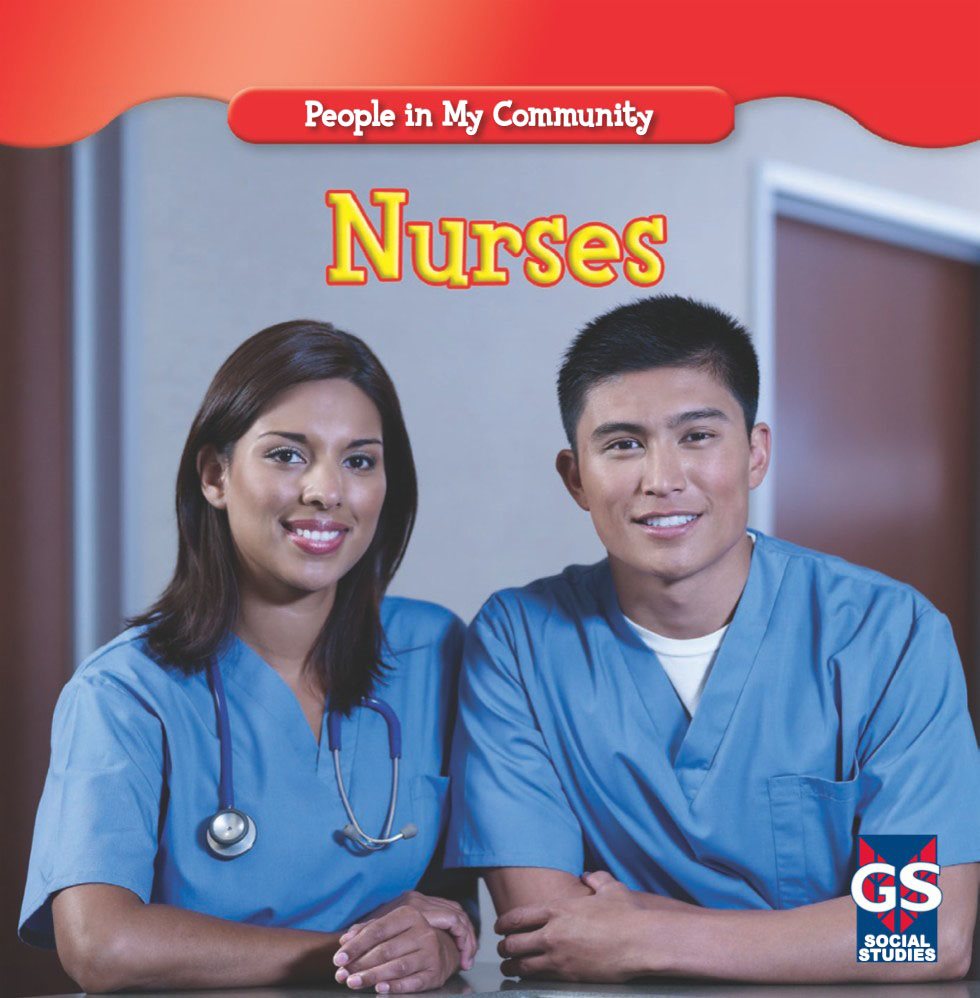 Nurses SOCIAL People in My Community Nurses By J - photo 1