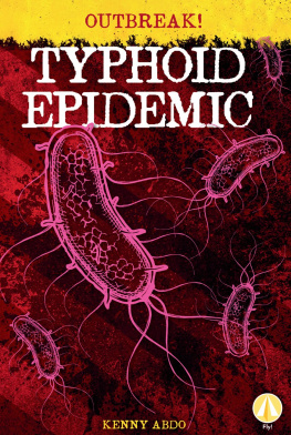 Kenny Abdo - Typhoid Epidemic