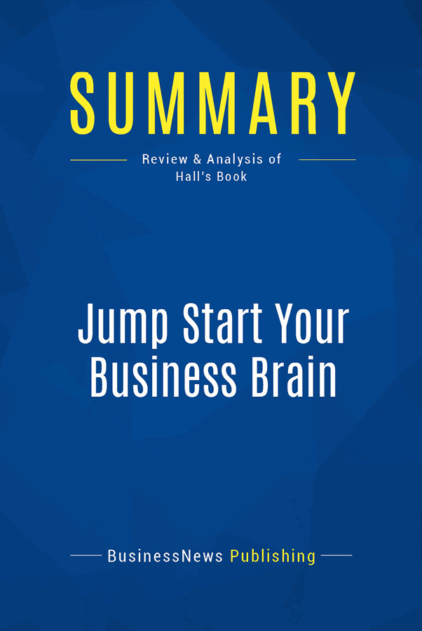 Book Presentation Jump Start Your Business Brain by Doug Hall Book Abstract - photo 1