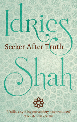 Idries Shah - Seeker After Truth