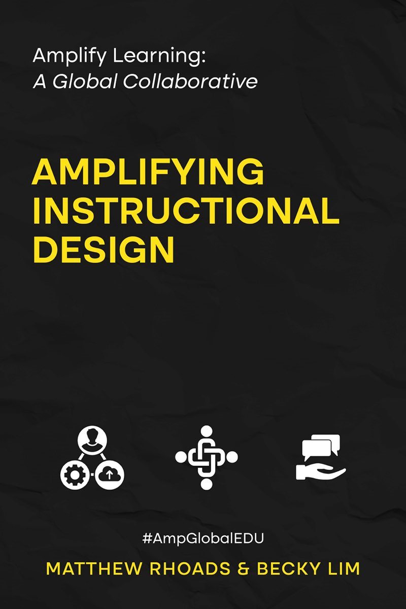 Amplify Learning A Global Collaborative AMPLIFYING INSTRUCTIONAL DESIGN DR - photo 1