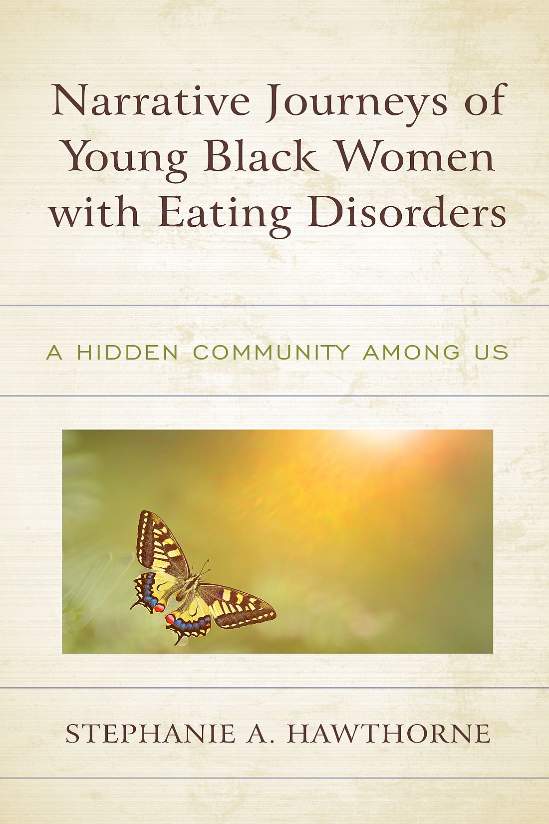 Narrative Journeys of Young Black Women with Eating Disorders Lexington Studies - photo 1