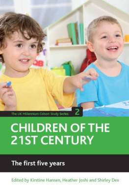 Kirstine Hansen - Children of the 21st Century: The First Five Years