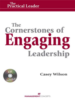 Casey Wilson The Cornerstones of Engaging Leadership