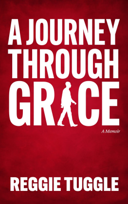 Reggie Tuggle - A Journey Through Grace