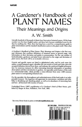 A. W. Smith - A Gardeners Handbook of Plant Names: Their Meanings and Origins