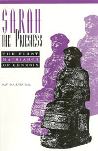 title Sarah the Priestess The First Matriarch of Genesis author - photo 1