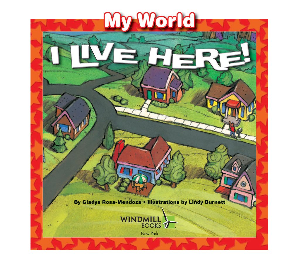 My World I Live Here By Gladys Rosa-Mendoza Illustrations by Lindy Burnett - photo 3