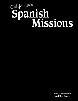 Lisa Greathouse Californias Spanish Missions