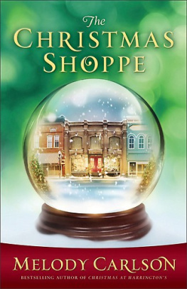 Melody Carlson - Christmas Shoppe, The