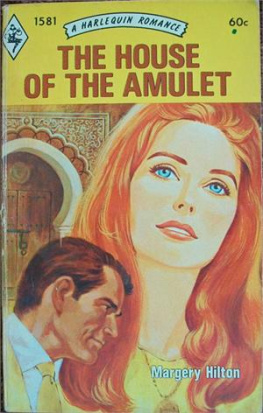 Margery Hilton - The House of The Amulet