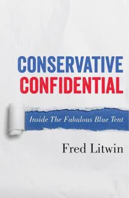 Fred Litwin - Conservative Confidential: Inside The Fabulous Blue Tent