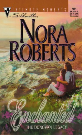 Nora Roberts Enchanted: The Donovan Legacy (Silhouette Intimate Moments, #961)