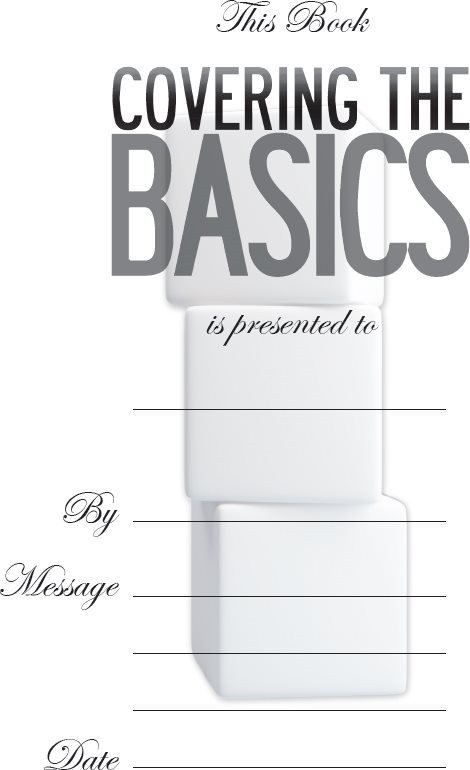 Covering the Basics A Guide for Upcoming Leaders in Ministry ISBN - photo 1