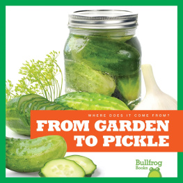 Penelope S. Nelson - From Garden to Pickle