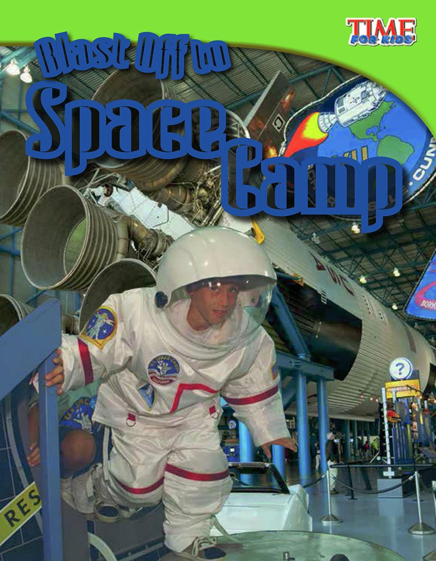 Hillary Wolfe Blast O to Space Camp Wolfe Space Camp B l a s t O f f t o - photo 2