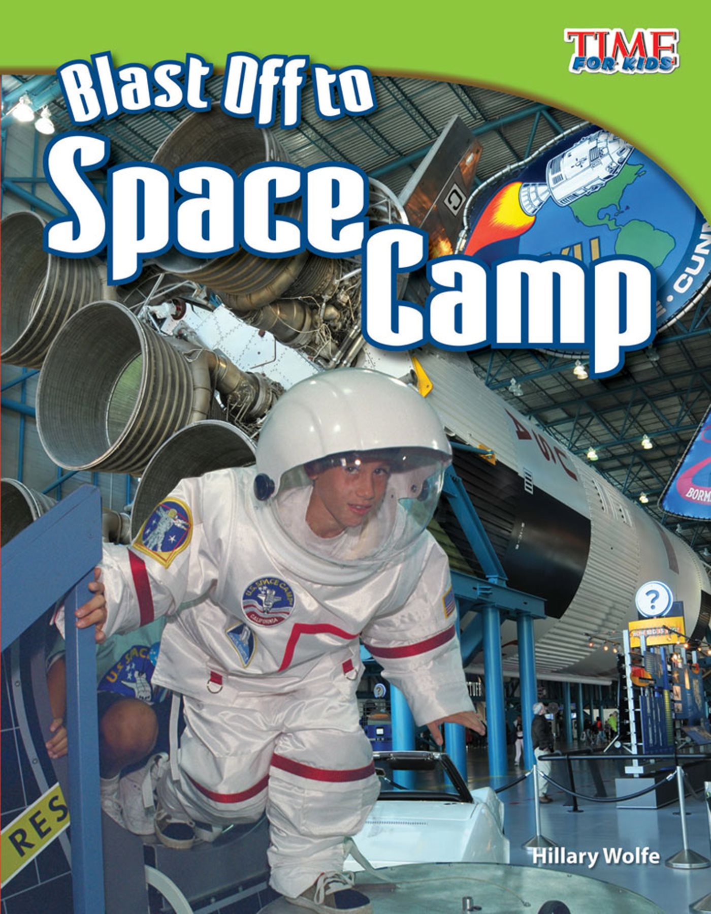 Hillary Wolfe Blast O to Space Camp Wolfe Space Camp B l a s t O f f t - photo 1