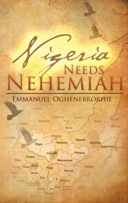 Emmanuel Oghenebrorhie Nigeria Needs Nehemiah