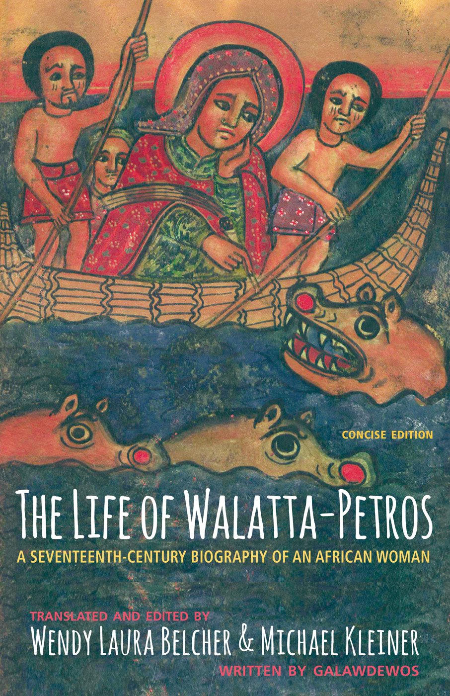 THE LIFE OF WALATTA-PETROS THE LIFE OF WALATTA-PETROS A SEVENTEENTH-CENTURY - photo 1