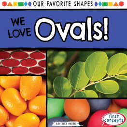 Beatrice Harris We Love Ovals!