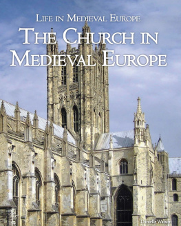 Danielle Watson - The Church in Medieval Europe