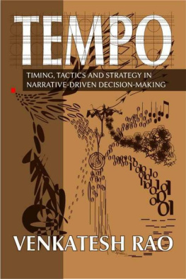 Venkatesh Guru Rao - Tempo: timing, tactics and strategy in narrative-driven decision-making