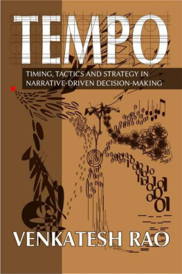 Venkatesh Guru Rao Tempo: timing, tactics and strategy in narrative-driven decision-making