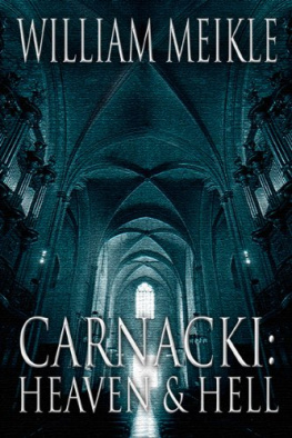 William Meikle - Carnacki: Heaven and Hell